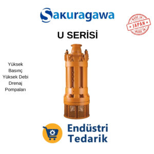 SAKURAGAWA U-215010A (110 kW) - Yüksek Basınç & Yüksek Debili Drenaj Dalgıç Pompalar